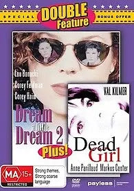 Dream A Little Dream 2 / Dead Girl(DVD) New & Sealed - Region 4 - All Elite DVDs